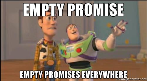 x-x-everywhere-empty-promise-empty-promises-everywhere.jpg