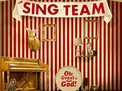 Review: Oh! Great Is Our God! by The Sing&nbsp;Team