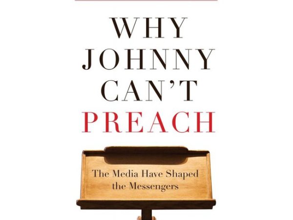 Review – Why Johnny Can’t&nbsp;Preach